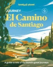 Lonely Planet Journey Camino de Santiago, Camino Frances
