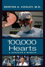 One Hundred Thousand Hearts, A Surgeon's Memoir