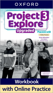Project Explore Upgraded edition 3 Pracovní sešit s Online Practice