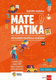 Matematika 9 – Pro každého deváťáka a deváťačku – hybridní učebnice