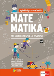 Matematika 9 – Pro každého deváťáka a deváťačku – hybridní pracovní sešit