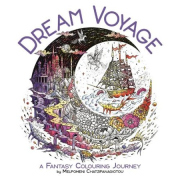 Dream Voyage, A Fantasy Colouring Journey