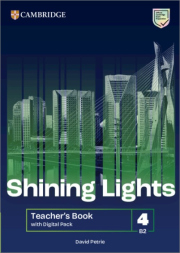 Shining Lights Level 4 Teacher´s Book with Digital Pack