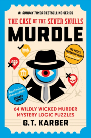 Murdle: The Case of the Seven Skulls: THE SUNDAY TIMES BESTSELLING SERIE