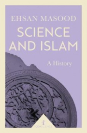 Science and Islam (Icon Science), A History