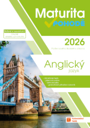Maturita v pohodě - Anglický jazyk 2026