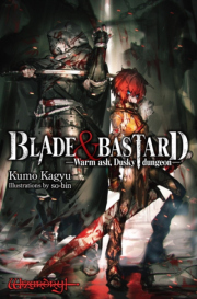Blade a Bastard, Vol. 1 (light novel)