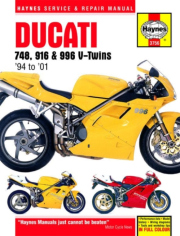 Ducati 748, 916 a 996 4-valve V-Twins (94 - 01) Haynes Repair Manual