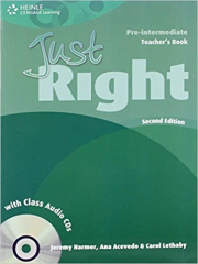 JUST RIGHT (2nd Edition) PRE-INTERMEDIATE TEACHER´S BOOK + CLASS AUDIO CD
