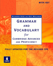 Grammar and Vocabulary for Cambridge Advanced and Proficiency With Key