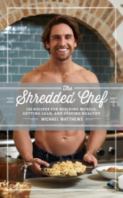 Shredded Chef, 125 Recipes for Building Muscle, Getting Lean, and Staying Healthy