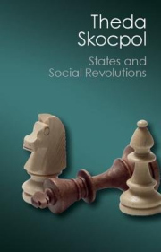 States and Social Revolutions, A Comparative Analysis of France, Russia, and China