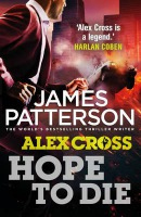 Hope to Die, (Alex Cross 22)