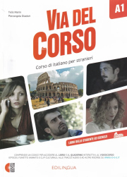 Via del Corso A1 Libro dello studente ed esercizi + audio e video