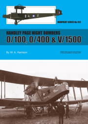Handley Page Night Bombers 0/100 0/400 a V/1500