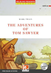 Helbling Readers Red Series Level 3 The Adventures of Tom Sawyer + Audio CD (Mark Twain, adapted by David A. Hill)