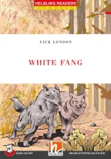 HELBLING READERS Red Series Level 3 The White Fang + App, e-zone resources