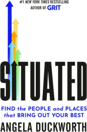 Situated, Find the People and Places That Bring Out Your Best