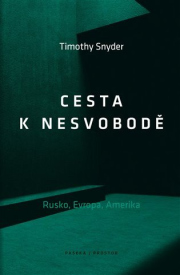 Cesta k nesvobodě - Rusko, Evropa, Amerika