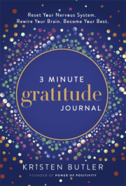 3 Minute Gratitude Journal, Reset Your Nervous System. Rewire Your Brain. Become Your Best.