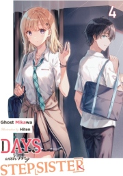 Days with My Stepsister, Vol. 4 (light novel)