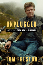 Unplugged, Adventures from MTV to Timbuktu