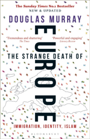 Strange Death of Europe, Immigration, Identity, Islam