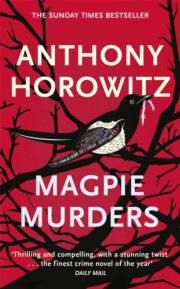 Magpie Murders, The book of the major hit BBC series Magpie Murders from the Sunday Times bestselling author