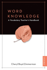 Word Knowledge: The Vocabulary Teacher´s Handbook
