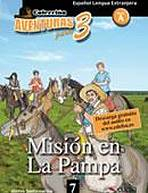 Aventura para tres Nivel A2: MISION EN LA PAMPA