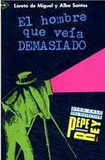 Colección para que leas 1 EL HOMBRE QUE VEIA DEMASIADO