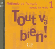 TOUT VA BIEN! 1 CD AUDIO /2/ CLASSE