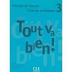 TOUT VA BIEN! 3 PROFESSEUR