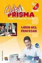 Club Prisma Intermedio A2/B1 Libro del profesor + CD