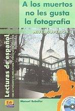 Historias para leer Superior A los muertos no les gusta ... - Libro + CD