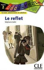 DECOUVERTE 2 LE REFLET