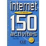 INTERNET 150 ACTIVITES: NIVEAU DEBUTANT LIVRET DE CORRIGES