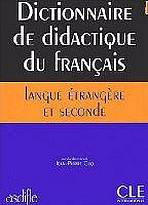 DICTIONNAIRE DE DIDACTIQUE DU FLE 