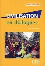 CIVILISATION EN DIALOGUES NIVEAU DEBUTANT + CD AUDIO