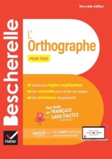 Bescherelle l´orthographe pour tous (nouvelle édition)
