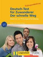 Deutsch-Test für Zuwanderer - Der schnelle Weg mit Audio CD