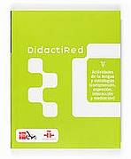 DIDACTIRED V (Actividades de la lengua y estrategias) 