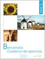 Bienvenidos 2 - Cuaderno de actividades 2 (B1)