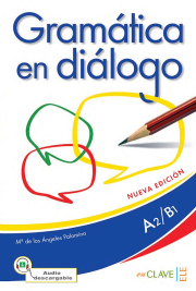 GRAMÁTICA EN DIÁLOGO A2-B1 (nueva edición)