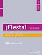 Fiesta 1 - Guía para el profesor 1 (A1-A2)