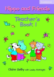 HIPPO AND FRIENDS 1 TEACHER´S BOOK
