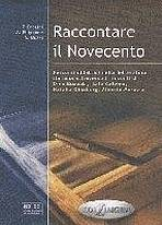 RACCONTARE IL NOVECENTO LIBRO