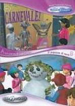 UN CARNEVALE SPECIALE / IL PUPAZZO DI NEVE