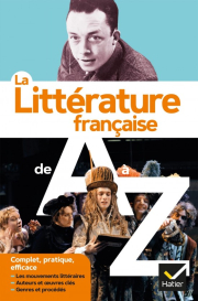 LA LITTERATURE FRANCAISE DE A a Z