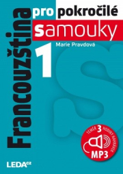 Francouzština pro pokročilé samouky 1. díl